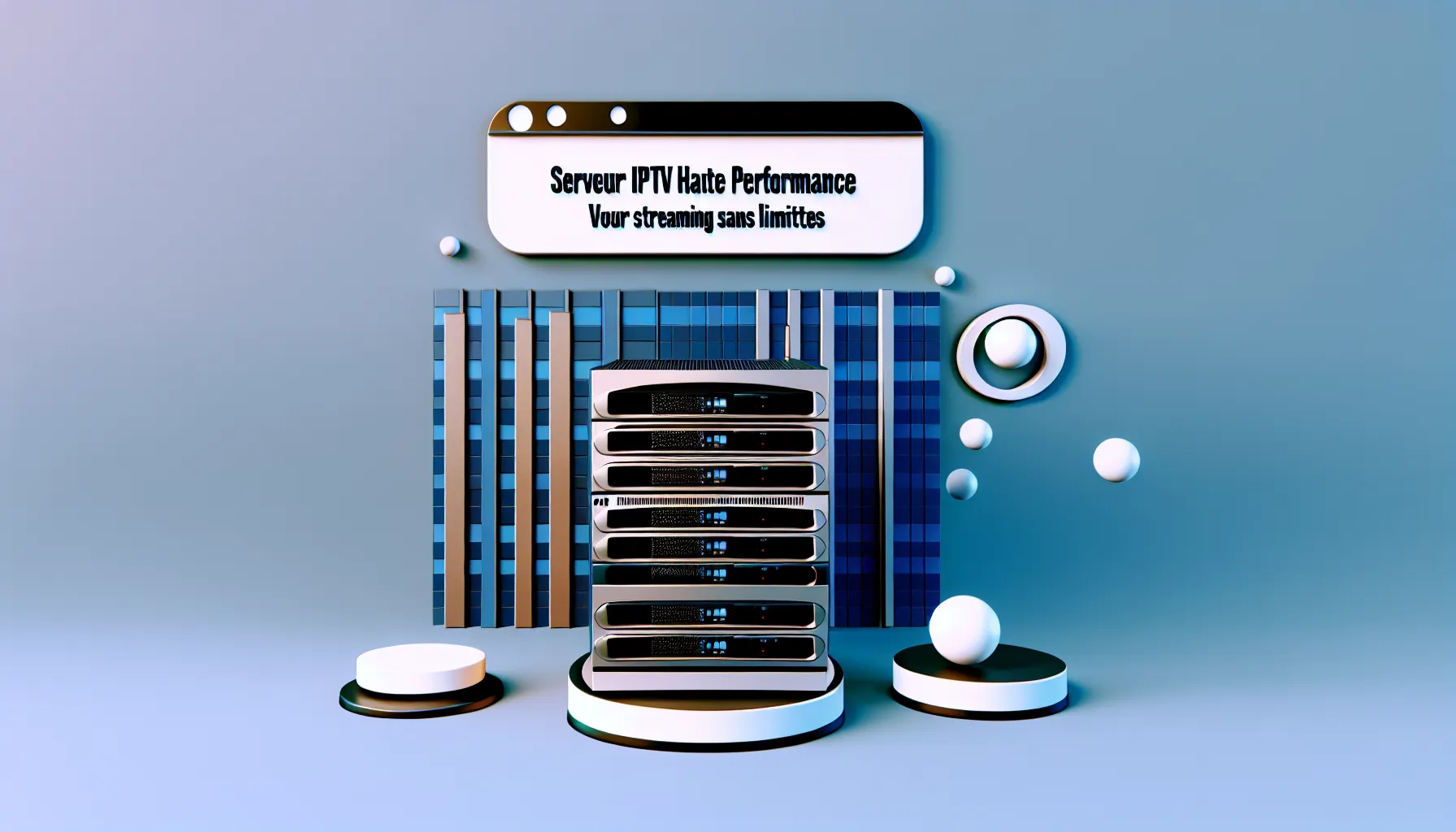 Serveur IPTV Haute Performance : Votre Streaming Sans Limites Serveur IPTV Haute Performance : Votre Streaming Sans Limites